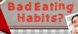 Are you guilty of bad eating habits? #Infographic
